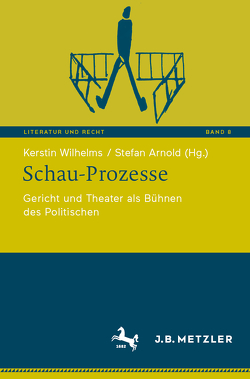 Schau-Prozesse von Arnold,  Stefan, Wilhelms,  Kerstin