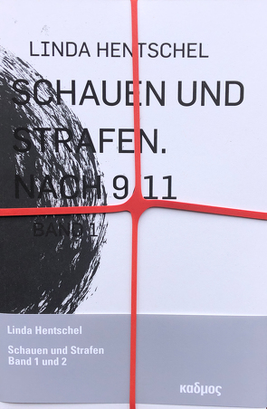 Schauen und Strafen. Bundle von Hentschel,  Linda