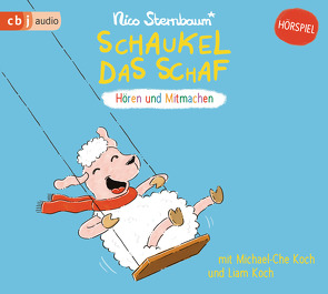 Schaukel das Schaf von Koch,  Liam, Koch,  Michael-Che, Sternbaum,  Nico