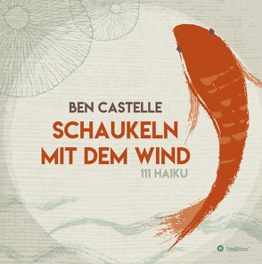 Schaukeln mit dem Wind von Castelle,  Ben