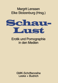 Schaulust von Lenssen,  Margrit, Stolzenburg,  Elke