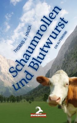 Schaumrollen und Blutwurst von Hauck,  Thomas J