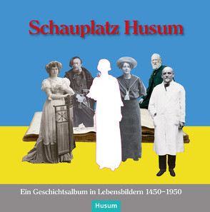 Schauplatz Husum von Bammé,  Arno, Bauer,  Matthias, Carstens,  Uwe, Eversberg,  Gerd, Görke,  Bettina, Hörmann,  Tanja, Horschig,  Franziska, Iben,  Uwe, Panten,  Albert, Pauseback,  Paul-Heinz, Schulte-Wülwer,  Ulrich, Schumacher,  Klaus, Sörensen,  Christian M, Steensen,  Thomas, Stolz,  Christian, Zöllmer-Daniel,  Angelika