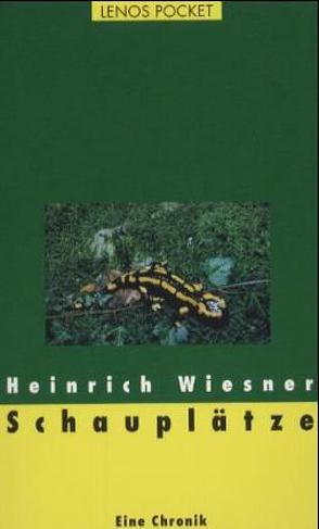 Schauplätze von Wiesner,  Heinrich