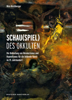 Schau(spiel) des Okkulten von Kirchberger,  Nico