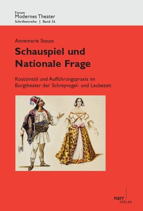 Schauspiel und Nationale Frage von Stauss,  Annemarie