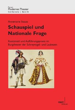 Schauspiel und Nationale Frage von Stauss,  Annemarie