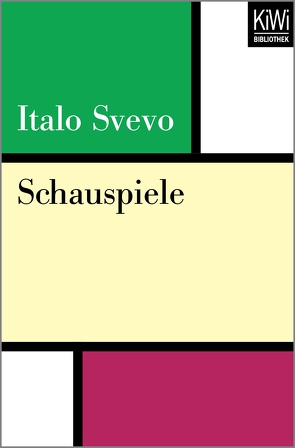 Schauspiele von Bondy,  François, Jenny,  Charlotte, Roland,  Karl-Heinz, Svevo,  Italo