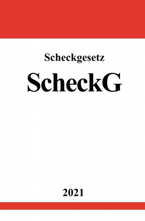 Scheckgesetz (ScheckG) von Studier,  Ronny