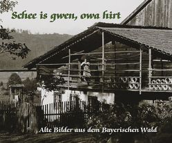 Schee is gwen, owa hirt von Groth-Schmachtenberger,  Erika, Maier,  Max, Ortmeier,  Martin, Stöckbauer,  Johann