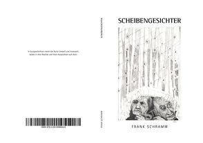 Scheibengesichter von Schramm,  Frank