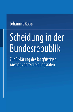 Scheidung in der Bundesrepublik von Kopp,  Johannes