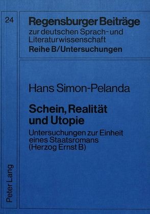 Schein, Realität und Utopie von Simon-Pelanda,  Hans