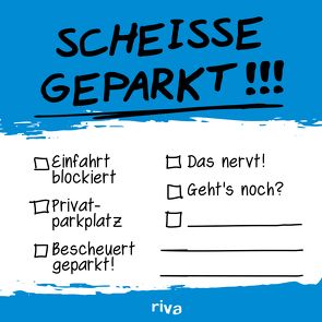 Scheiße geparkt – Klebezettel von Riva Verlag