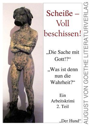 Scheiße – Voll beschissen von Der,  Hund