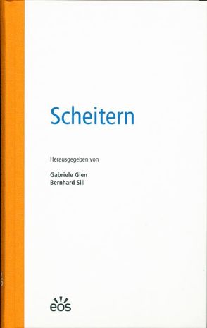 Scheitern von Gien,  Gabriele, Sill,  Bernhard