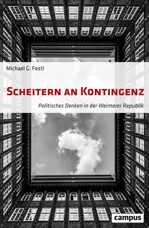 Scheitern an Kontingenz von Festl,  Michael G.