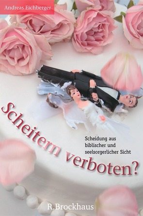 Scheitern verboten? von Eichberger,  Andreas
