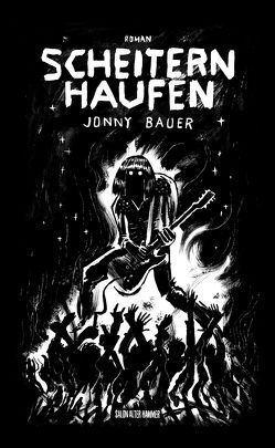 Scheiternhaufen von Bauer,  Jonny