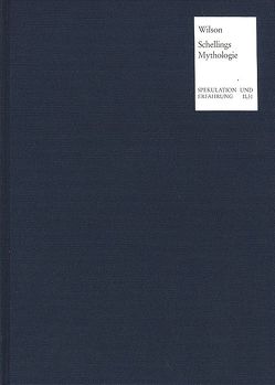 Schellings Mythologie von Wilson,  John Elbert