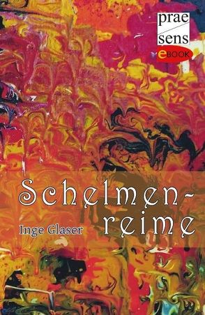 Schelmenreime von Glaser,  Inge