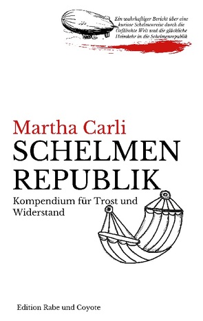 Schelmenrepublik von Carli,  Martha