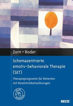 Schemazentrierte emotiv-behaviorale Therapie (SET) von Roder,  Volker, Zorn,  Peter