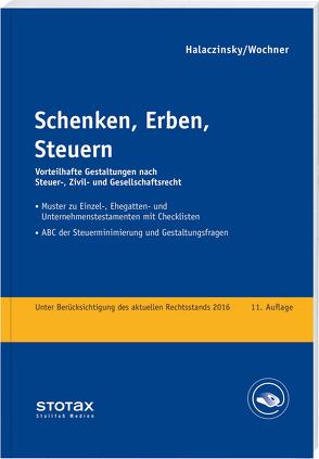 Schenken, Erben, Steuern – online von Halaczinsky,  Raymond, Wochner,  Georg