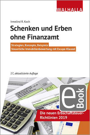 Schenken und Erben ohne Finanzamt von Koch,  Irmelind R.