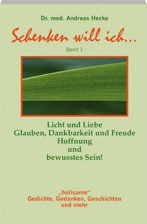 Schenken will ich… von Hecke,  Andreas