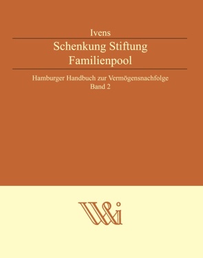 Schenkung Stiftung Familienpool von Ivens,  Michael