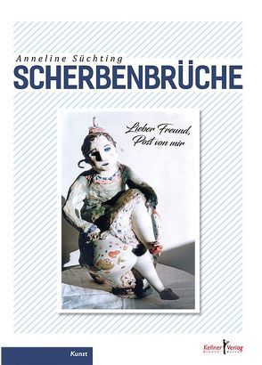 Scherben-Brüche von Süchting,  Anneline