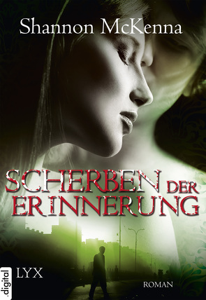 Scherben der Erinnerung von McKenna,  Shannon, Woitynek,  Patricia