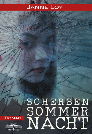 Scherbensommernacht von Loy,  Janne