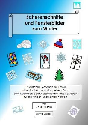 Scherenschnitte und Fensterbilder zum Winter von Nitschke,  Anke