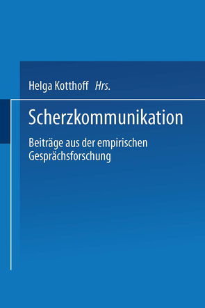 Scherzkommunikation von Kotthoff,  Helga