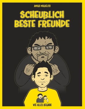 Scheußlich beste Freunde von Miguelito,  Amigo