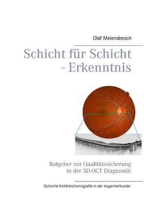 Schicht für Schicht – Erkenntnis von Meiendresch,  Olaf