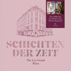 Schichten der Zeit von Buchinger,  Günther, Haag,  Sabine, Lenikus,  Martin, Rauscher,  Peter, Scheutz,  Martin, Schön,  Doris, Smaragd,  Apollina