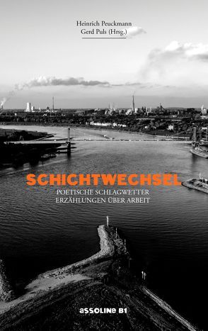 Schichtwechsel von Peuckmann,  Heinrich, Puls,  Gerd