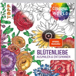 Colorful World – Blütenliebe. SPIEGEL Bestseller von Starke-An,  Soyeon