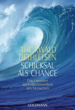 Schicksal als Chance von Dethlefsen,  Thorwald