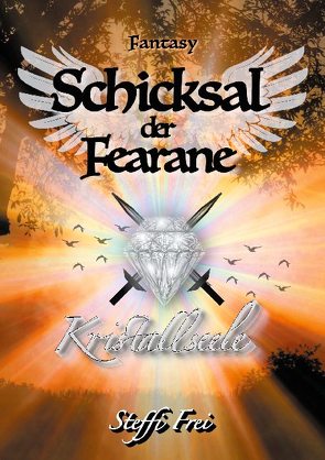 Schicksal der Fearane 3 von Frei,  Steffi