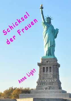 Schicksal der Frauen von Light,  Anne