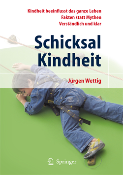 Schicksal Kindheit von Wettig,  Jürgen