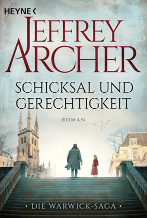 Schicksal und Gerechtigkeit von Archer,  Jeffrey, Ruf,  Martin