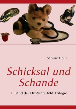 Schicksal und Schande von Hein,  Sabine