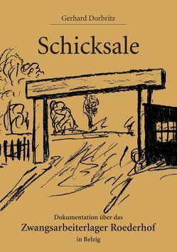 Schicksale von Dorbritz,  Gerhard, Kästner,  Helga