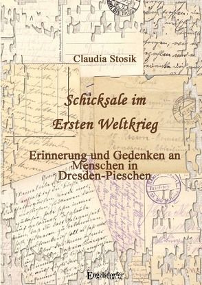 Schicksale im Ersten Weltkrieg von Stosik,  Claudia