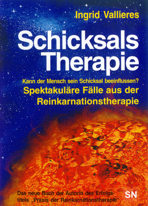 Schicksals-Therapie von Vallieres,  Ingrid